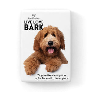 24 affirmation cards  featuring dogs titled Live Love Bark