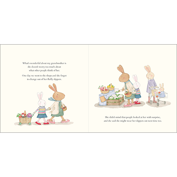 What's wonderful about my grandmother is she doesn't worry too much about what other people think of her.