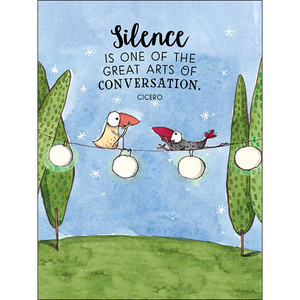 Illustration by Australian artist Kate Knapp. "Silence is one of the great arts of conversation."