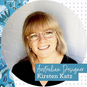 Popular Australian artist and designer Kirsten Katz has a passion for Australian flora and fauna