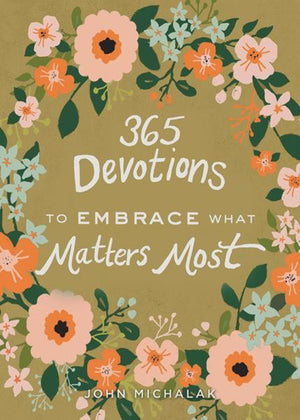 This beautiful hard cover book by John Michalak is filled with 365 insightful devotions to help you reclaim your passions, your relationships, and your joy