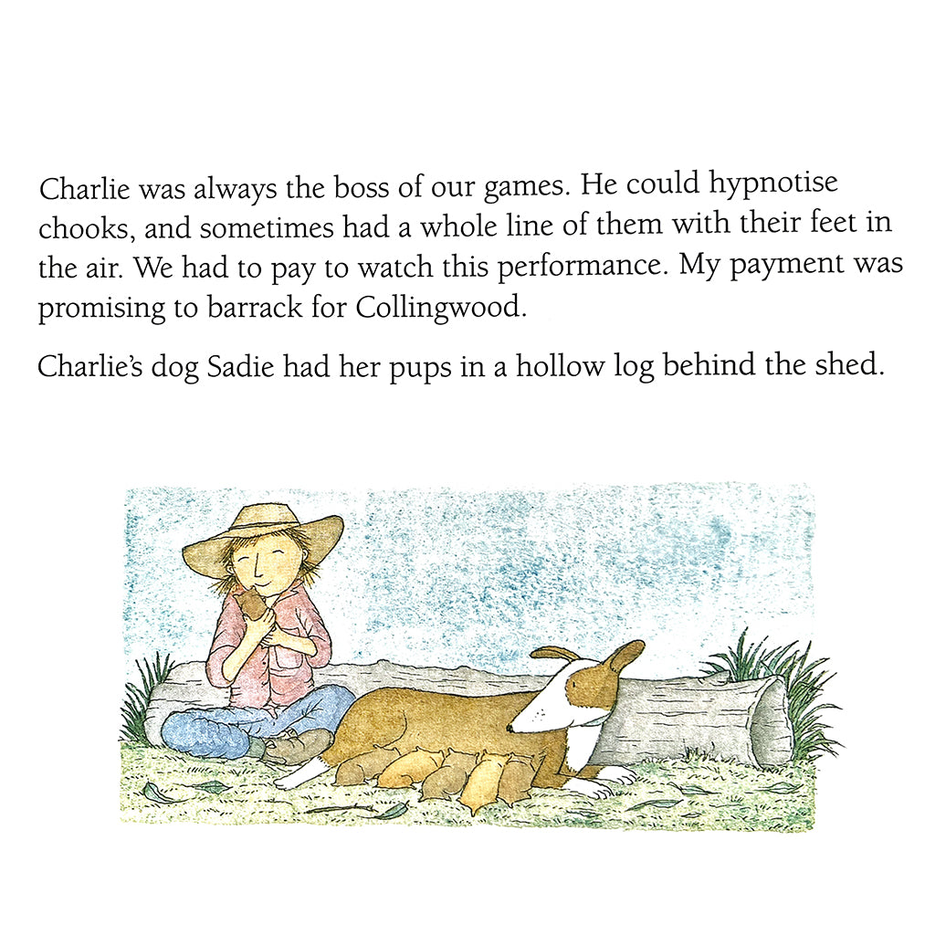 "Charlei's dog Sadie had her pups in a hollow log behind the shed"