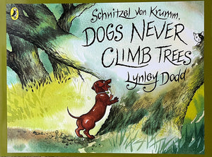 Schnitzel von Krumm is a dog of many talents; he can hustle and tease with the greatest of ease, but everyone knows that dogs never climb trees, or do they?